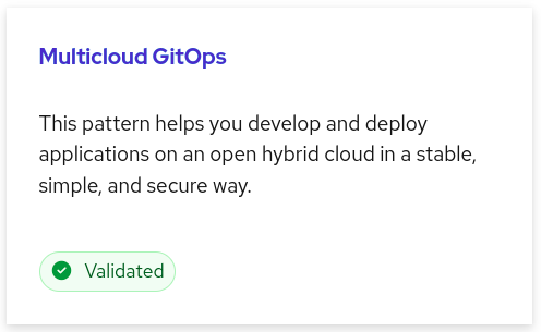 The Multicloud GitOps pattern is identified as a validated pattern by the green “Validated” button and checkmark.