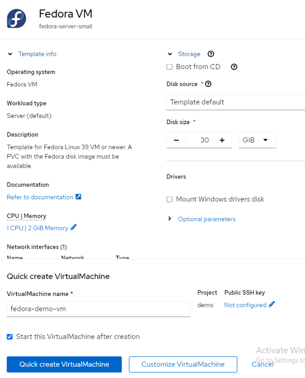 Figure 6: screenshot of the Customize VM form, showing Fedora VM with the template default selected under disk source, the start VM after creation box checked yes, and the blue Quick create VM box highlighted in the lower left corner